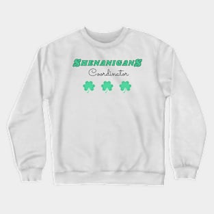 sheanigans squad - st patrick day Crewneck Sweatshirt